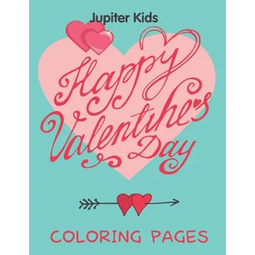 Happy Valentine's Day (Coloring Pages)