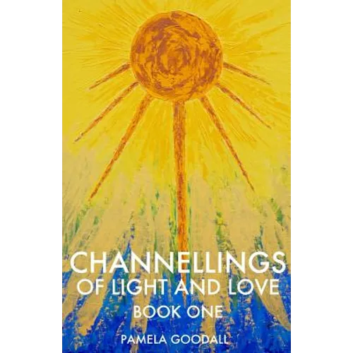 Channellings of Light and Love