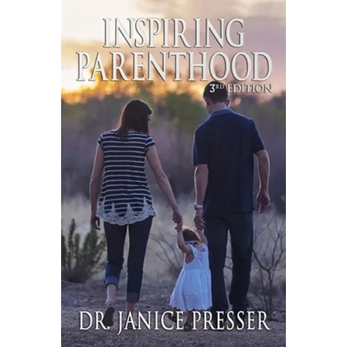 Inspiring Parenthood: 3rd Edition