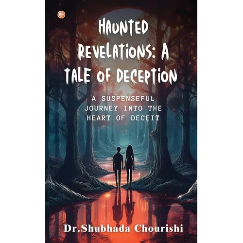 Haunted Revelations: A Tale of Deception