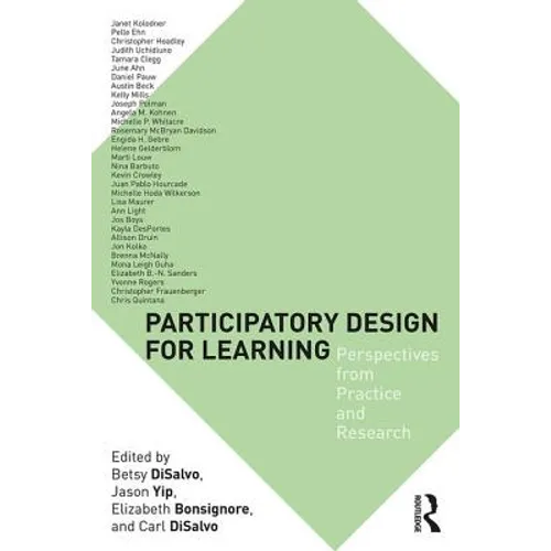 Participatory Design for Learning: Perspectives from Practice and Research