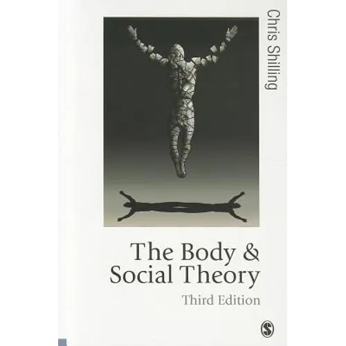 The Body and Social Theory
