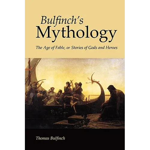 Bulfinch's Mythology, Large-Print Edition