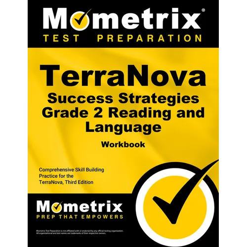 Terranova Success Strategies Grade 2 Reading and Language Workbook: Comprehensive Skill Building Practice for the Terranova, Third Edition