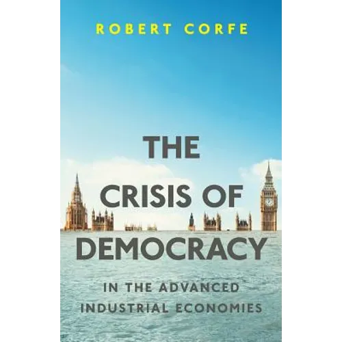 The Crisis of Democracy: in the advanced industrial economies