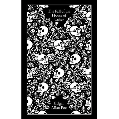 The Fall of the House of Usher and Other Writings: Poems, Tales, Essays, and Reviews