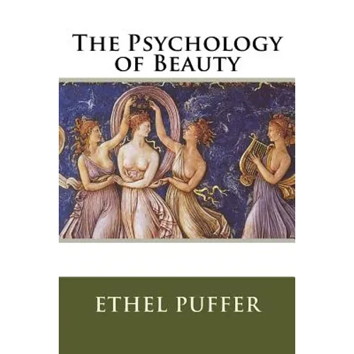 The Psychology of Beauty