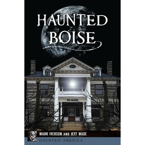 Haunted Boise