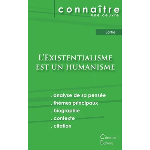 Fiche de lecture L'Existentialisme est un humanisme de Jean-Paul Sartre (analyse littéraire de référence et résumé complet)