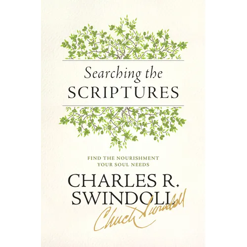 Searching the Scriptures: Find the Nourishment Your Soul Needs