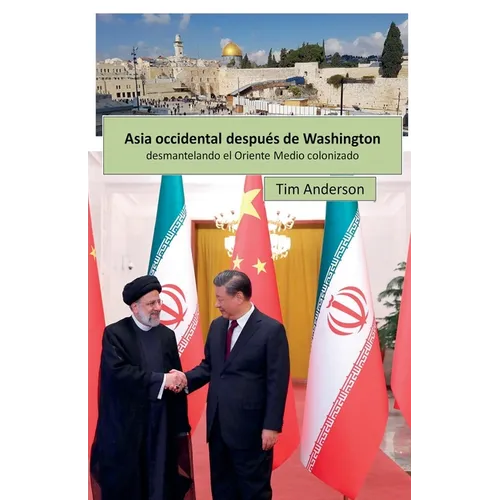 Asia Occidental después de Washington