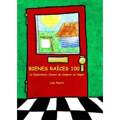 Bienes Raíces 100: La Experiencia Juvenil de Comprar un Hogar
