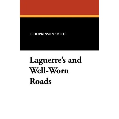 Laguerre's and Well-Worn Roads