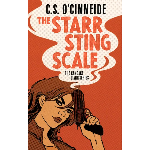 The Starr Sting Scale: The Candace Starr Series