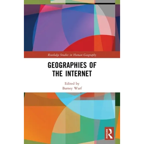 Geographies of the Internet