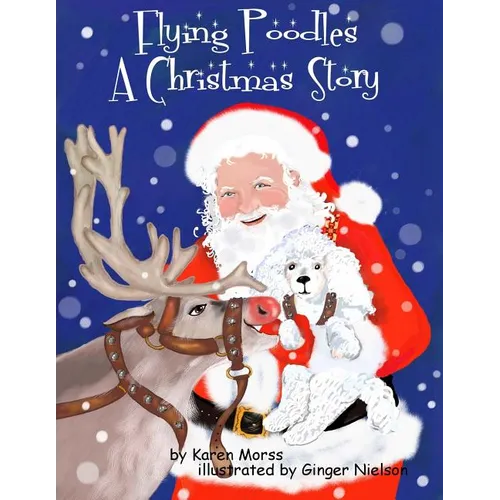 Flying Poodles A Christmas Story