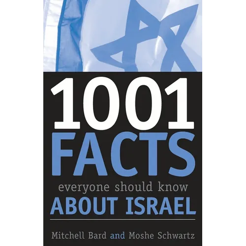 1001 Facts Everyone Should Know about Israel