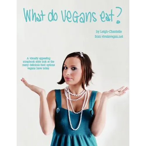 What Do Vegans Eat?