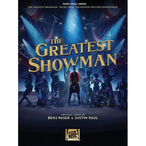 The Greatest Showman Music from the Motion Picture Soundtrack Piano/Vocal/Guitar Songbook Official Sheet Music from the Motion Picture Soundtrack