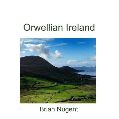 Orwellian Ireland