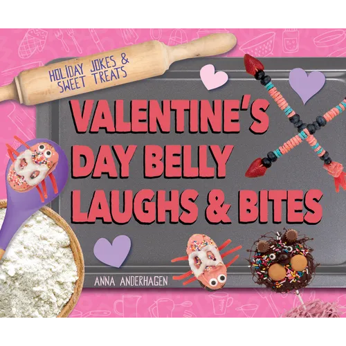 Valentine's Day Belly Laughs & Bites
