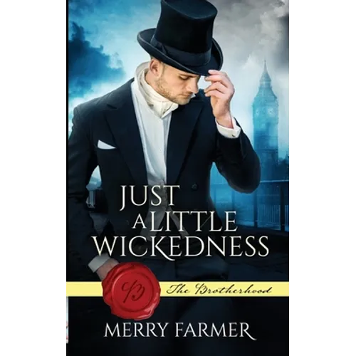 Just a Little Wickedness