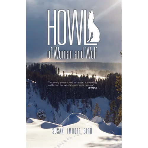 Howl: Of Woman and Wolf