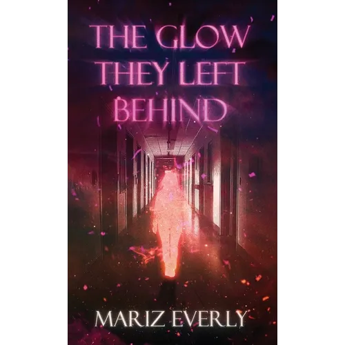 The Glow They Left Behind