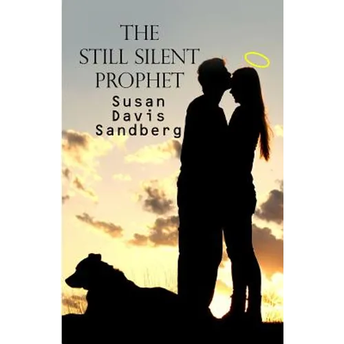 The Still Silent Prophet