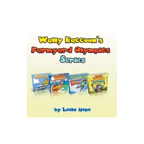 Wally Raccoon's Farmyard Olympics Series