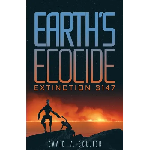 Earth's Ecocide: Extinction 3147