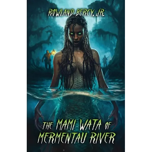 The Mami Wata of Mermentau River