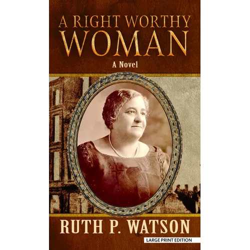 A Right Worthy Woman