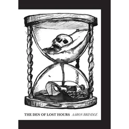 The Den of Lost Hours