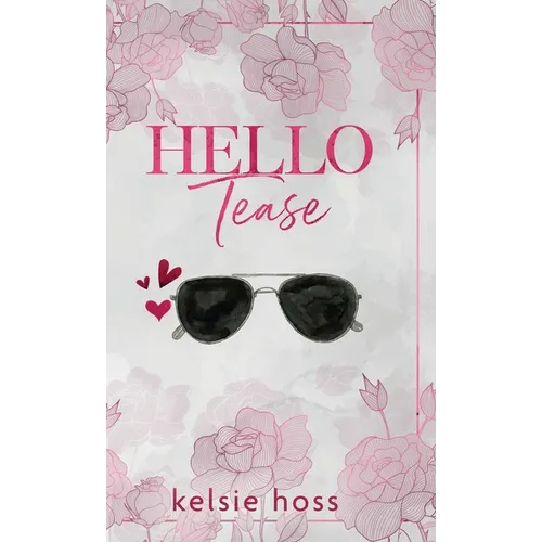 Hello Tease