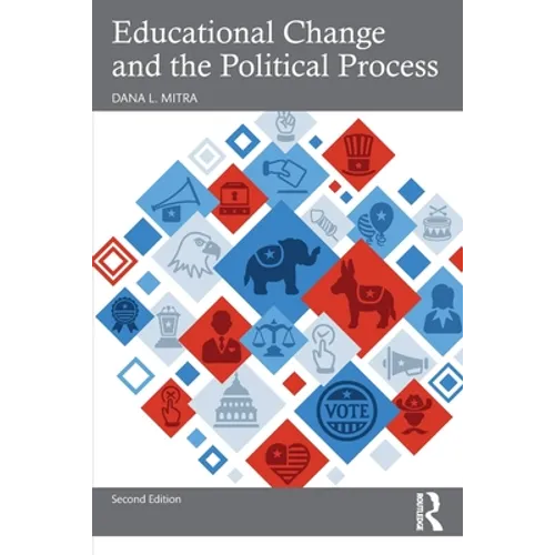 Educational Change and the Political Process