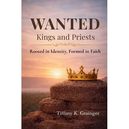 Wanted: Rooted in Identity. Formed in Christ.