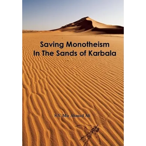 Saving Monotheism in the Sands of Karbala