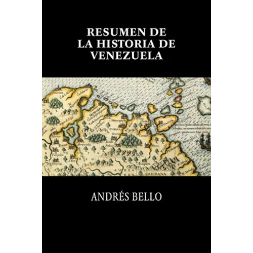 Resumen de la historia de Venezuela