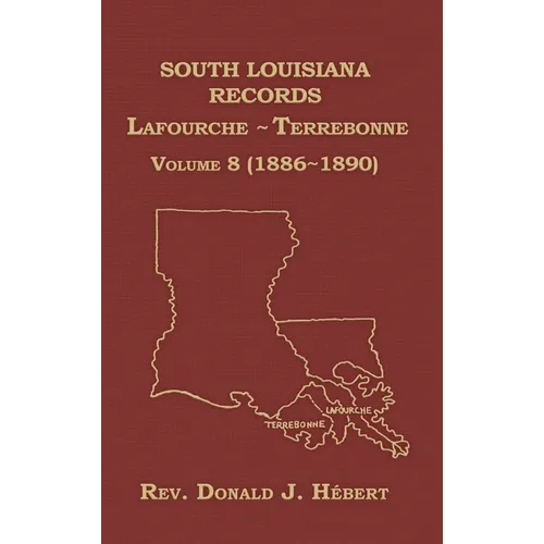 South Louisiana Records Volume 8(VIII), 1886-1890