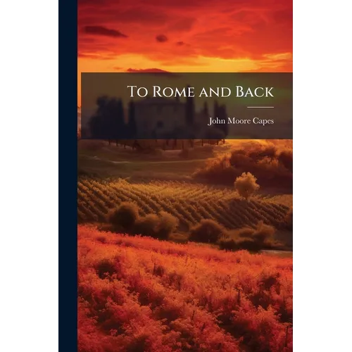 To Rome and Back