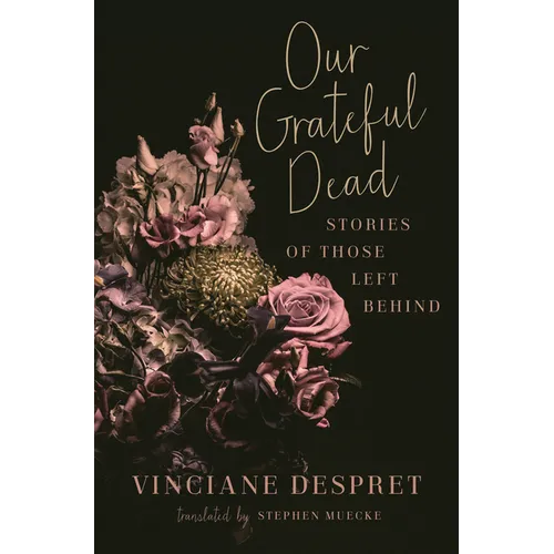 Our Grateful Dead: Stories of Those Left Behind Volume 65