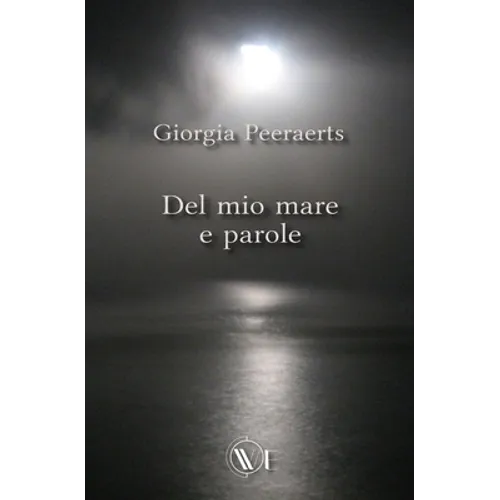 Del mio mare e parole: poesie