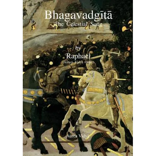 Bhagavadgita: The Celestial Song