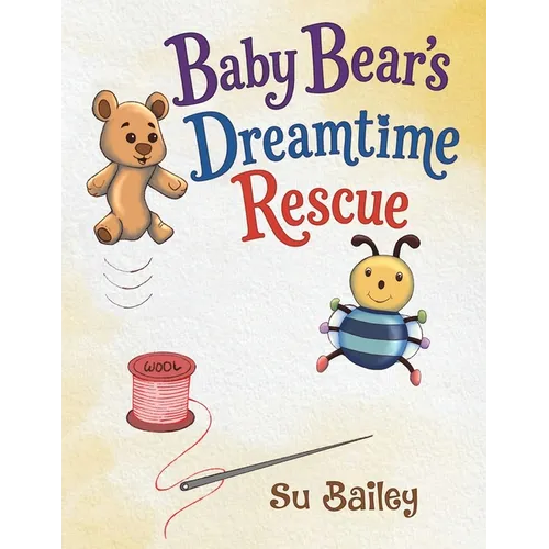Baby Bear's Dreamtime Rescue