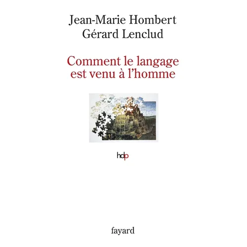 Comment le langage est venu à l'homme