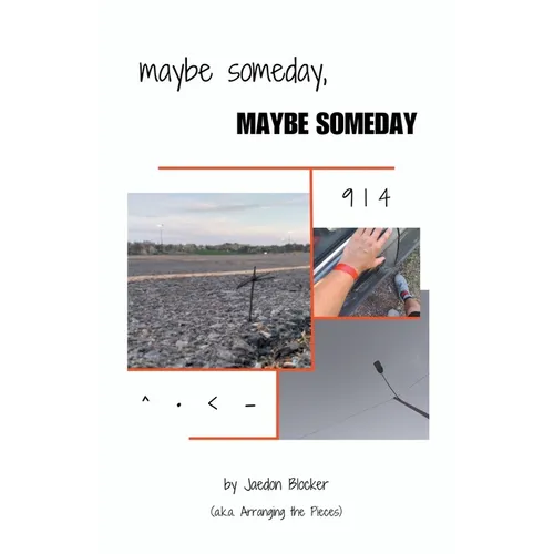 Maybe Someday, Maybe Someday