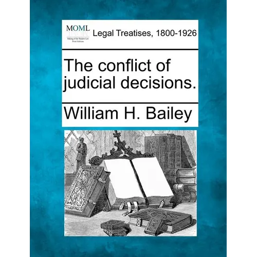 The conflict of judicial decisions.