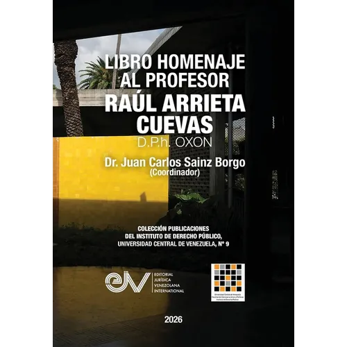 LIBRO HOMENAJE AL PROFESOR RAÚL ARRIETA CUEVAS D.P.h. OXON