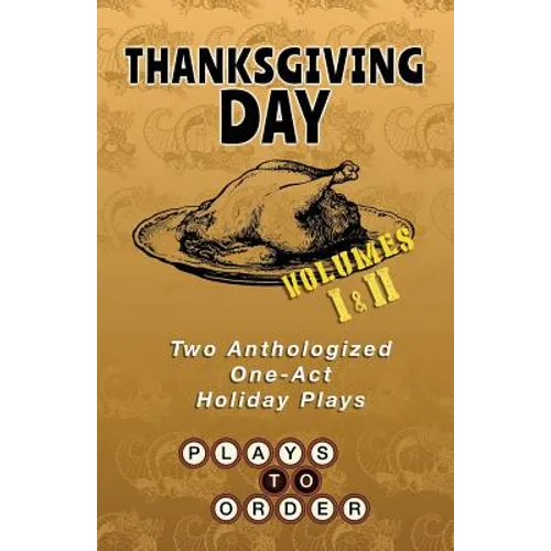 Thanksgiving Day: Two Anthologized One-Act Plays